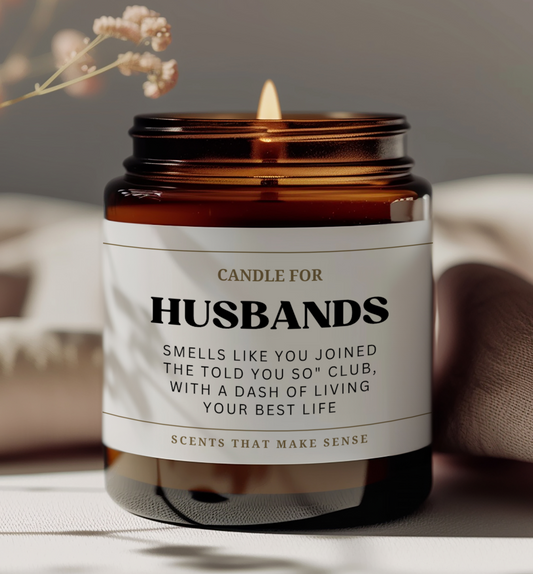 husband anniversary gift funny candle the text reads candle for husbands smells like you joined the I told you so club with a dash of living your best life